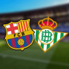 Soi kèo Real Betis vs Barcelona lúc 3h ngày 10/2/2020