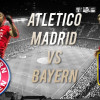 Soi kèo Bayern Munich vs Atletico Madrid lúc 2h ngày 22/10/2020