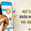 Khuyến mãi VIP: Rút tiền lớn nhận thưởng ngay 500K