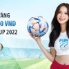 Cược Ngày Vàng – Nhận Thưởng 188K Chơi World Cup 2022