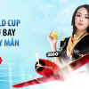 Thư giãn World Cup cùng tỷ phú bay