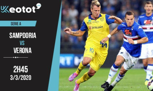 Soi kèo Sampdoria vs Verona lúc 2h45 ngày 3/3/2020