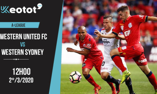 Soi kèo Western United FC vs Western Sydney Wanderers FC lúc 12h ngày 29/3/2020