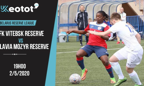Soi kèo FK Vitebsk Reserves vs Slavia Mozyr Reserves lúc 19h ngày 2/5/2020