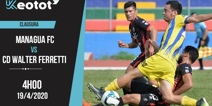 Soi kèo Managua FC vs Deportivo Walter Ferretti lúc 4h ngày 19/4/2020