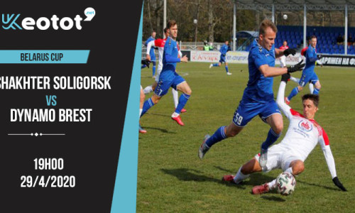 Soi kèo Shakhter Soligorsk vs Dynamo Brest lúc 19h ngày 29/4/2020