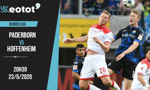 Soi kèo Paderborn vs Hoffenheim lúc 20h30 ngày 23/5/2020
