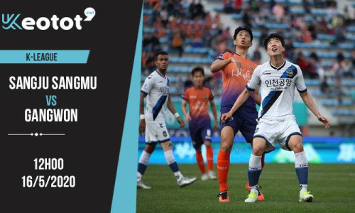 Soi kèo Sangju Sangmu vs Gangwon lúc 12h ngày 16/5/2020