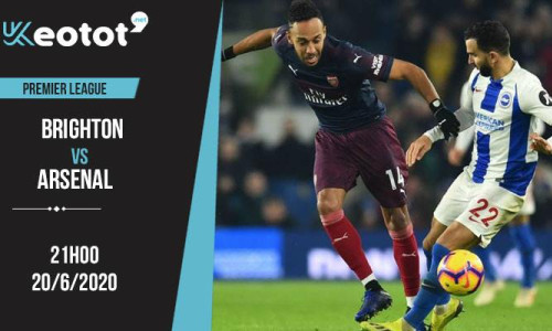Soi kèo Brighton vs Arsenal lúc 21h ngày 20/6/2020