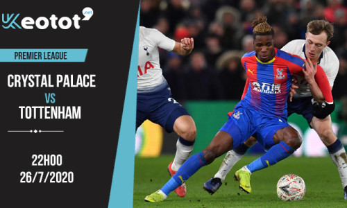 Soi kèo Crystal Palace vs Tottenham lúc 22h ngày 26/7/2020