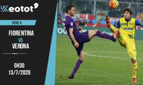 Soi kèo Fiorentina vs Verona lúc 0h30 ngày 13/7/2020