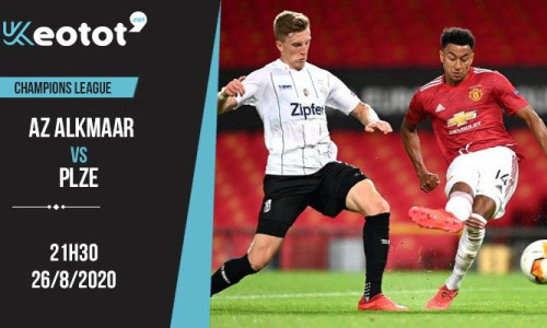 Soi kèo AZ Alkmaar vs Plzen lúc 21h30 ngày 26/8/2020