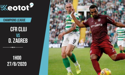 Soi kèo CFR Cluj vs Dinamo Zagreb lúc 1h ngày 27/8/2020