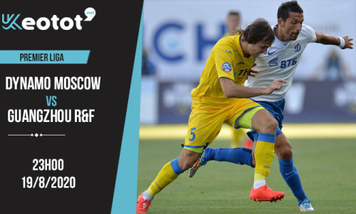 Soi kèo Dynamo Moscow vs FK Rostov lúc 23h ngày 19/8/2020