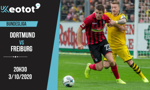 Soi kèo Dortmund vs Freiburg lúc 20h30 ngày 3/10/2020