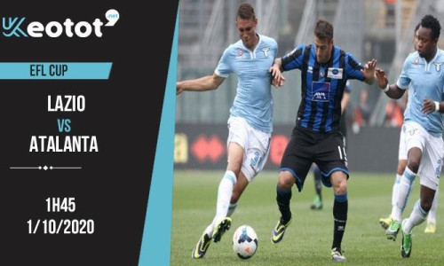 Soi kèo Lazio vs Atalanta lúc 1h45 ngày 1/10/2020