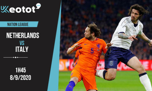 Soi kèo Netherlands vs Italy lúc 1h45 ngày 8/9/2020