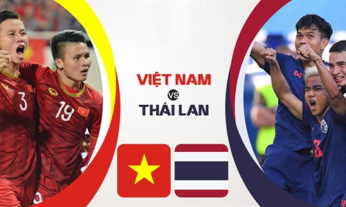 Việt Nam đối đấu Thái Lan