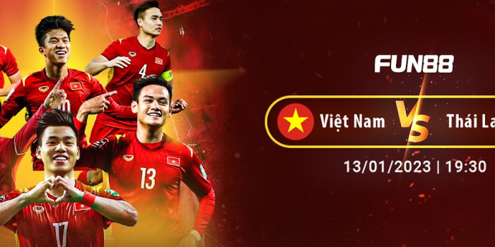 HOT!! Chung Kết AFF Cup 2022: Việt Nam lần nữa chạm trán Thái Lan
